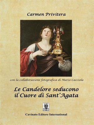 cover image of Le Candelore seducono il Cuore di Sant Agata